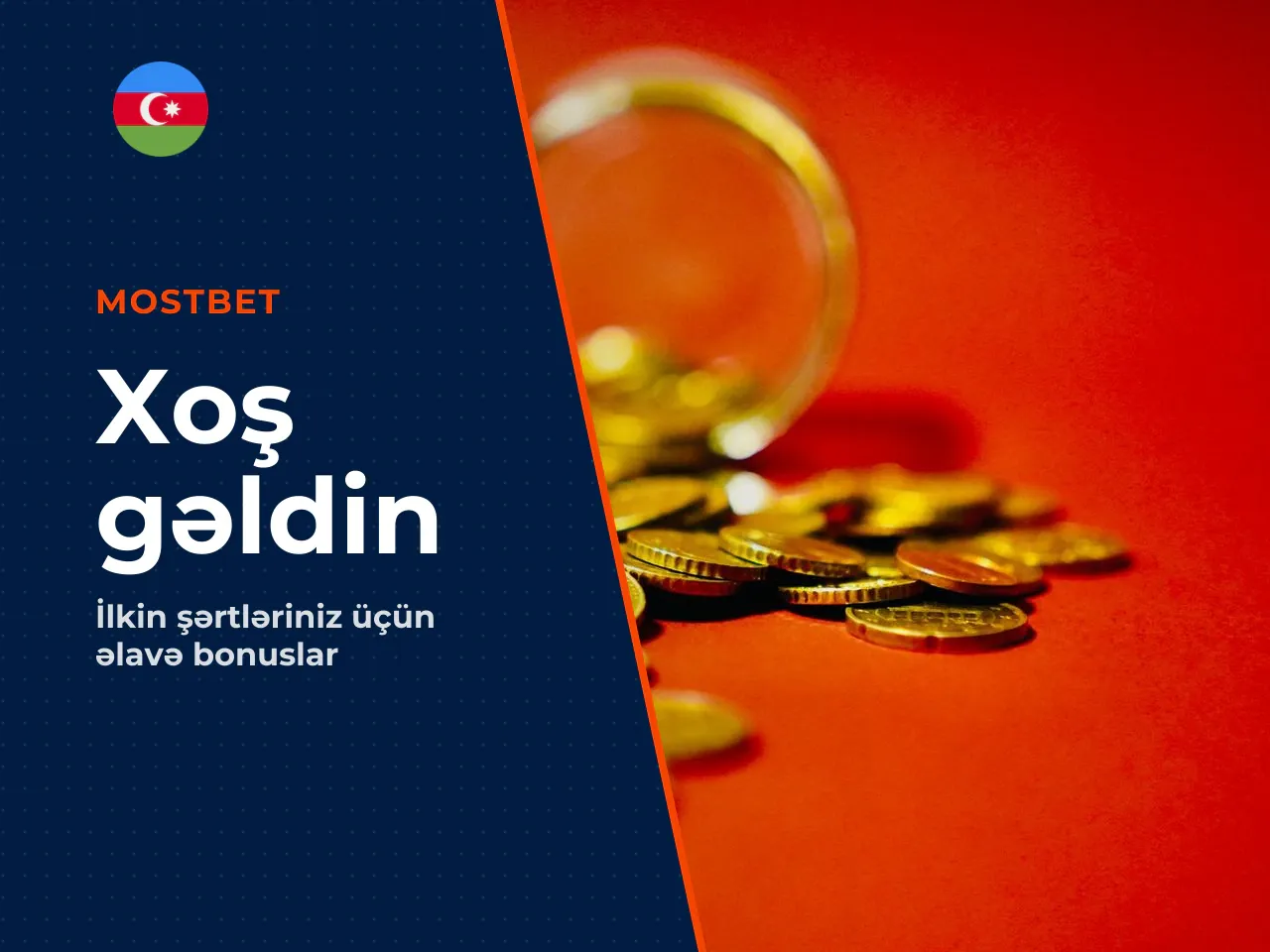 Xoş gəldin bonusu və ilk təkliflər