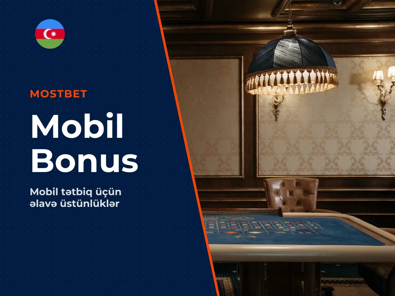 Mostbet mobil tətbiqi üçün xüsusi bonuslar