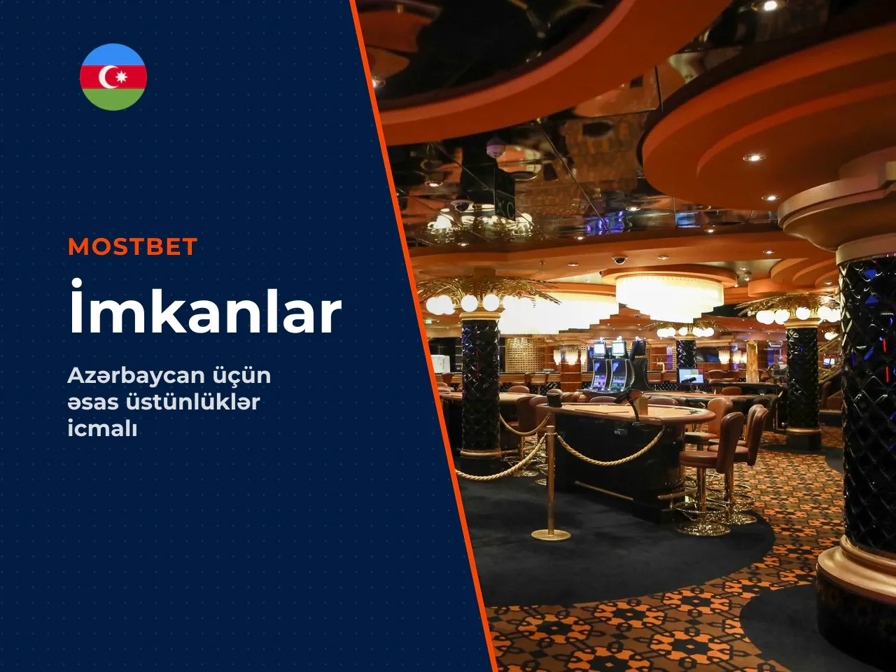 Mostbet Azərbaycan auditoriyası üçün hansı imkanları verir